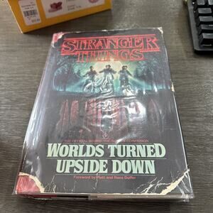 Stranger Things Ser.: Stranger Things: Worlds Turned Upside Down : The Official